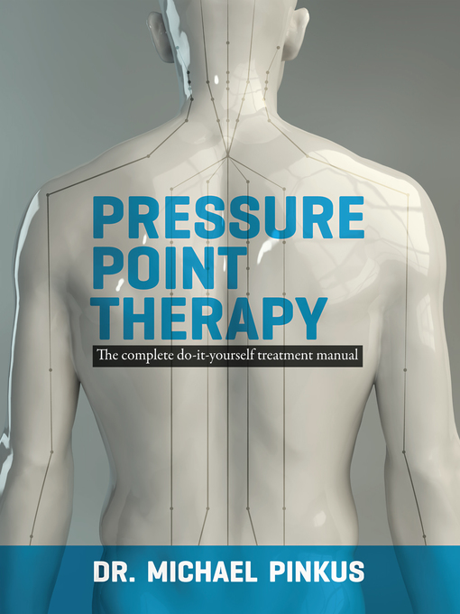 Title details for Pressure Point Therapy by Dr. Michael Pinkus - Wait list